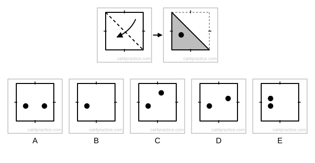 A square folded corner to corner, along the line from the top left corner to the bottom right corner, so that the top right half lies on the bottom left half. A hole is punched in the folded triangle. Five opened-out squares as options with different holes